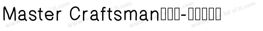 Master Craftsman斜体字字体转换